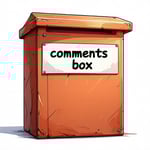 create a clip art of a suggestion box On the box make sure it reads comments box and looks realistic and fun